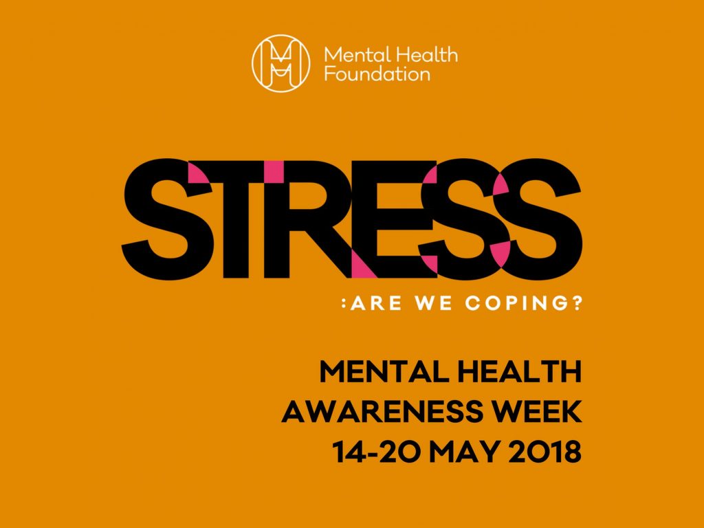 Mental Health Awareness Week 2018